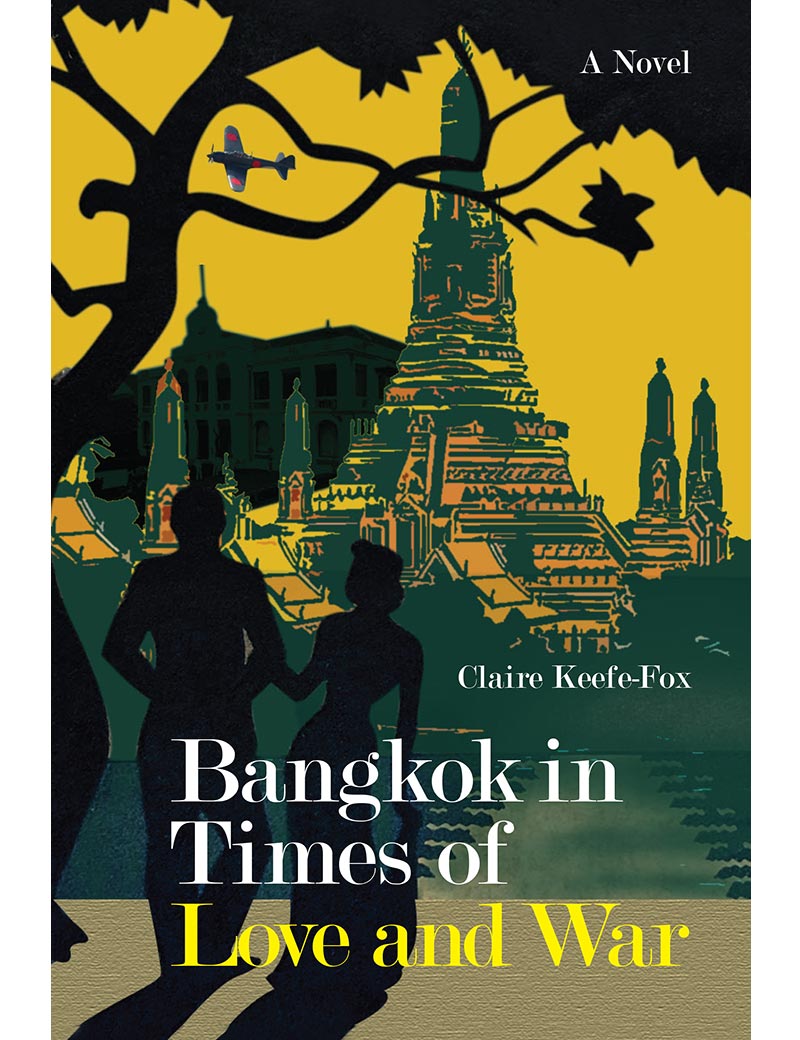 BANGKOK IN TIMES OF LOVE AND WAR